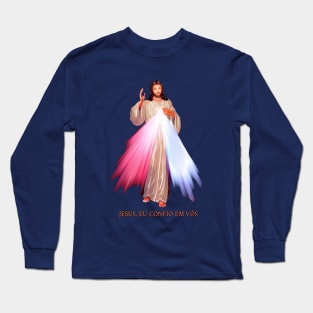 Jesus, eu confio em vós Long Sleeve T-Shirt